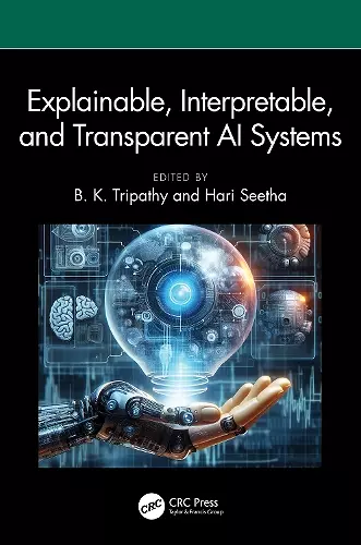 Explainable, Interpretable, and Transparent AI Systems cover