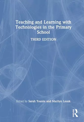 Teaching and Learning with Technologies in the Primary School cover