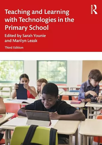 Teaching and Learning with Technologies in the Primary School cover