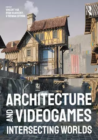 Architecture and Videogames cover