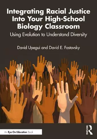 Integrating Racial Justice Into Your High-School Biology Classroom cover