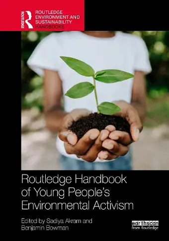 Routledge Handbook of Young People’s Environmental Activism cover