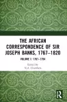 The African Correspondence of Sir Joseph Banks, 1767–1820 cover