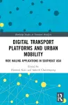 Digital Transport Platforms and Urban Mobility cover