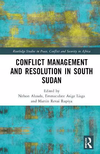 Conflict Management and Resolution in South Sudan cover