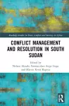 Conflict Management and Resolution in South Sudan cover