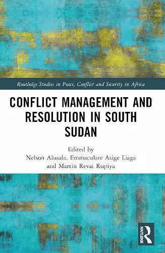 Conflict Management and Resolution in South Sudan cover