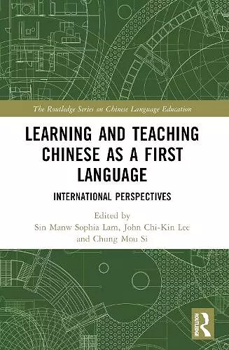 Learning and Teaching Chinese as a First Language cover
