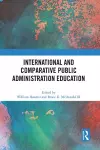 International and Comparative Public Administration Education cover