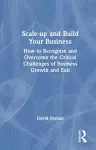 Scale-up and Build Your Business cover