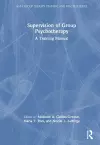 Supervision of Group Psychotherapy cover