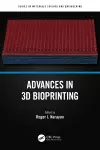 Advances in 3D Bioprinting cover