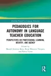 Pedagogies for Autonomy in Language Teacher Education cover