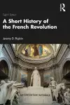 A Short History of the French Revolution cover