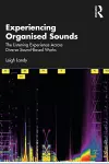 Experiencing Organised Sounds cover