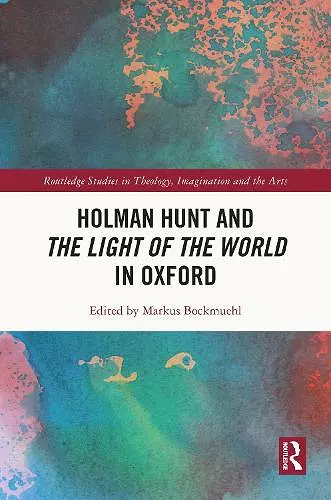 Holman Hunt and the Light of the World in Oxford cover