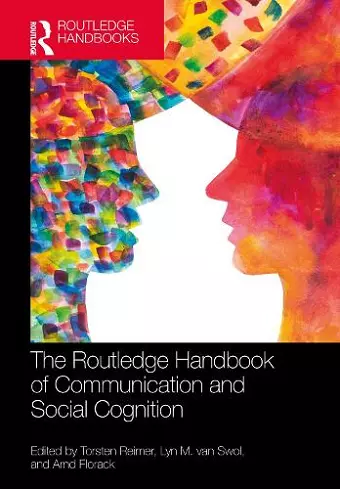 The Routledge Handbook of Communication and Social Cognition cover