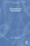 Consuming the Environment cover