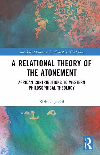 A Relational Theory of the Atonement cover