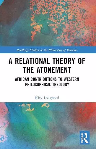 A Relational Theory of the Atonement cover