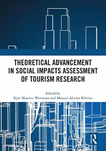 Theoretical Advancement in Social Impacts Assessment of Tourism Research cover