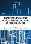 Theoretical Advancement in Social Impacts Assessment of Tourism Research cover