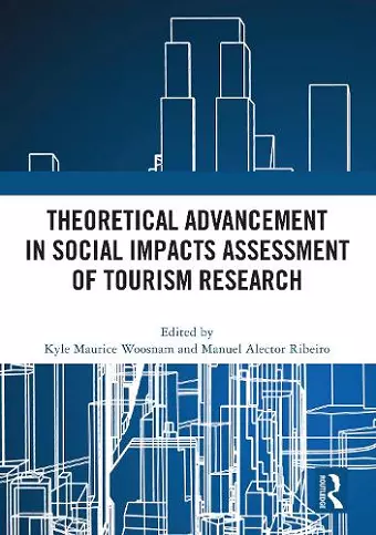 Theoretical Advancement in Social Impacts Assessment of Tourism Research cover