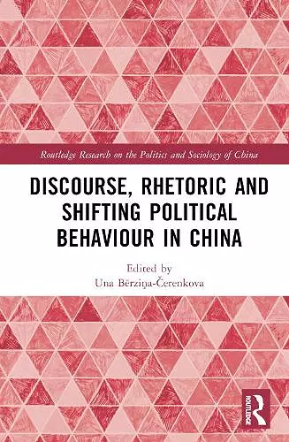 Discourse, Rhetoric and Shifting Political Behaviour in China cover