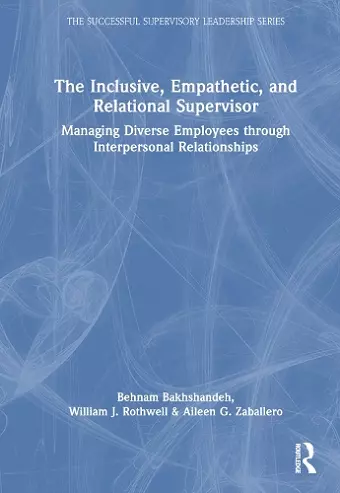 The Inclusive, Empathetic, and Relational Supervisor cover