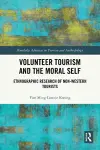 Volunteer Tourism and the Moral Self cover