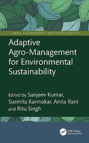 Adaptive Agro-Management for Environmental Sustainability cover