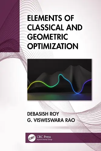 Elements of Classical and Geometric Optimization cover