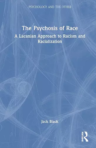 The Psychosis of Race cover