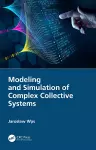 Modeling and Simulation of Complex Collective Systems cover