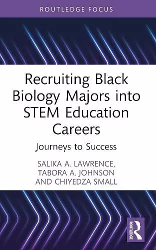 Recruiting Black Biology Majors into STEM Education Careers cover