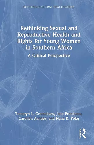 Rethinking Sexual and Reproductive Health and Rights for Young Women in Southern Africa cover