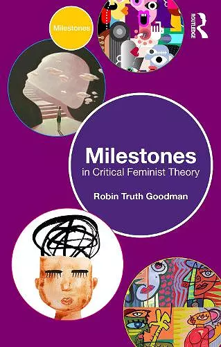 Milestones in Critical Feminist Theory cover