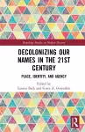 Decolonizing Our Names in the 21st Century cover