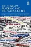 The COVID-19 Pandemic and the Politics of Life cover