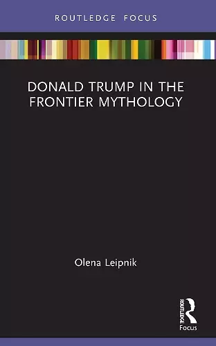 Donald Trump in the Frontier Mythology cover