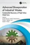Advanced Bioseparation of Industrial Wastes cover