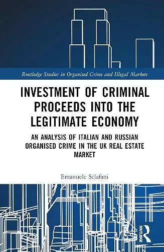 Investment of Criminal Proceeds into the Legitimate Economy cover