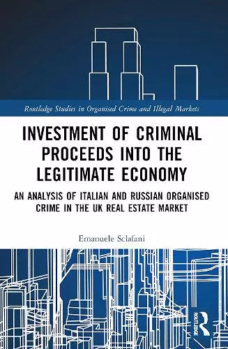Investment of Criminal Proceeds into the Legitimate Economy cover