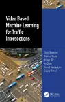 Video Based Machine Learning for Traffic Intersections cover