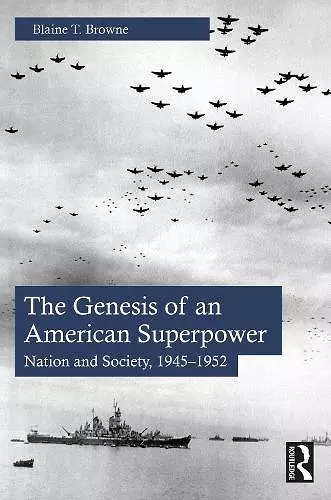 The Genesis of an American Superpower cover