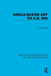 Anglo-Saxon Art to A.D. 900 cover