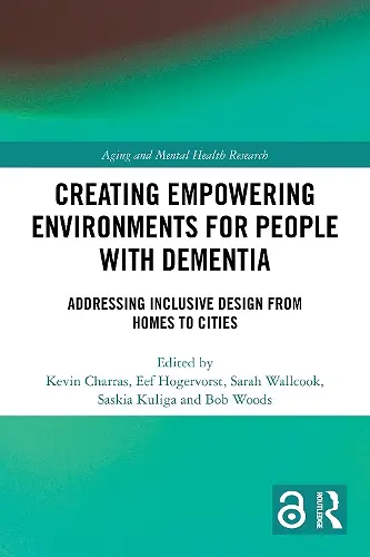 Creating Empowering Environments for People with Dementia cover