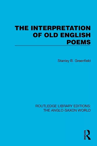 The Interpretation of Old English Poems cover