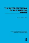 The Interpretation of Old English Poems cover