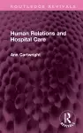 Human Relations and Hospital Care cover